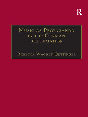 cover image of Music as Propaganda in the German Reformation